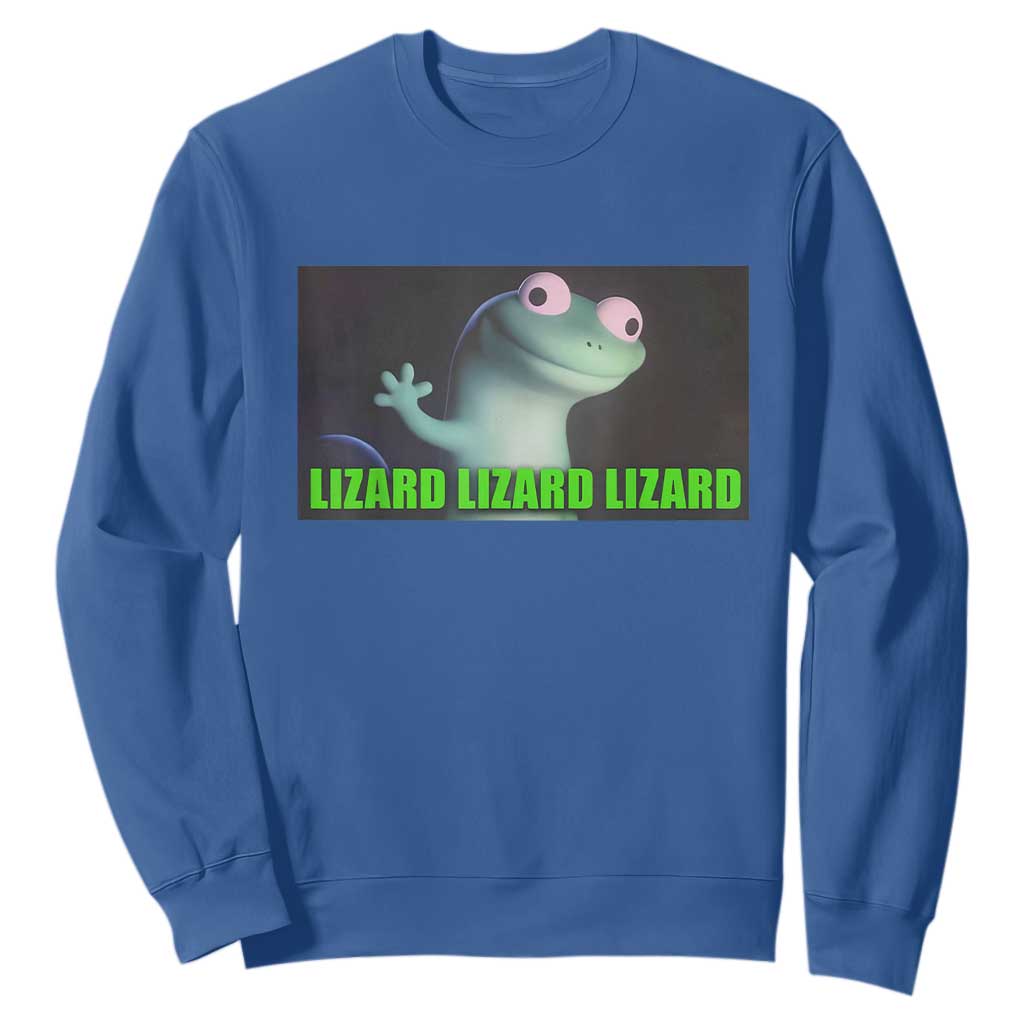 Funny Lizard Lizard Lizard Sweatshirt Weirdcore Gecko Meme TS02 Royal Blue Print Your Wear