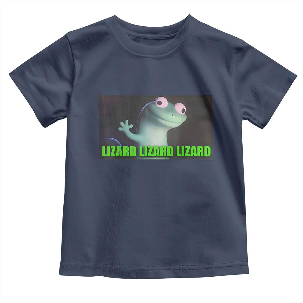 Funny Lizard Lizard Lizard Toddler T Shirt Weirdcore Gecko Meme TS02 Navy Print Your Wear