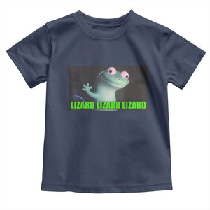 Funny Lizard Lizard Lizard Toddler T Shirt Weirdcore Gecko Meme TS02 Navy Print Your Wear