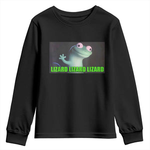 Funny Lizard Lizard Lizard Youth Sweatshirt Weirdcore Gecko Meme TS02 Black Print Your Wear