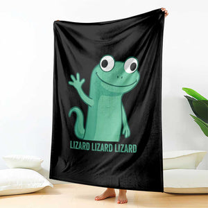 Funny Lizard Lizard Lizard Throw Blanket Cute Gecko Reptile Meme TS02 Print Your Wear