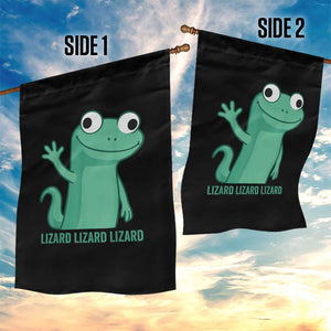 Funny Lizard Lizard Lizard Garden Flag Cute Gecko Reptile Meme TS02 Print Your Wear