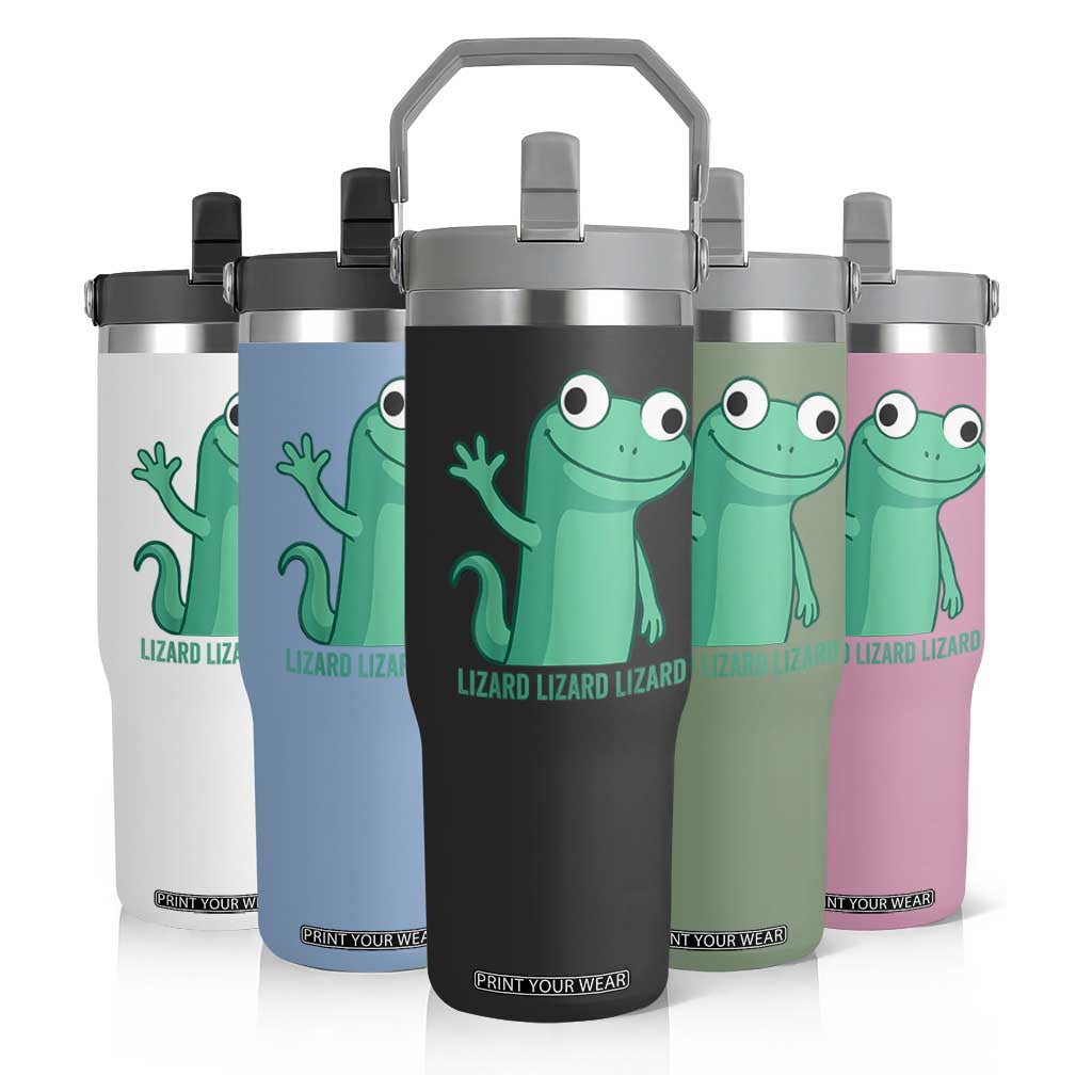 Funny Lizard Lizard Lizard Flip Straw Tumbler Cute Gecko Reptile Meme TS02 Print Your Wear
