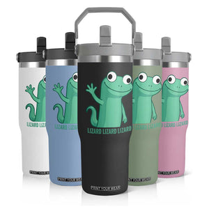 Funny Lizard Lizard Lizard Flip Straw Tumbler Cute Gecko Reptile Meme TS02 Print Your Wear