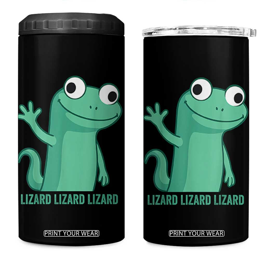 Funny Lizard Lizard Lizard 4 in 1 Can Cooler Tumbler Cute Gecko Reptile Meme TS02 One Size: 16 oz Black Print Your Wear