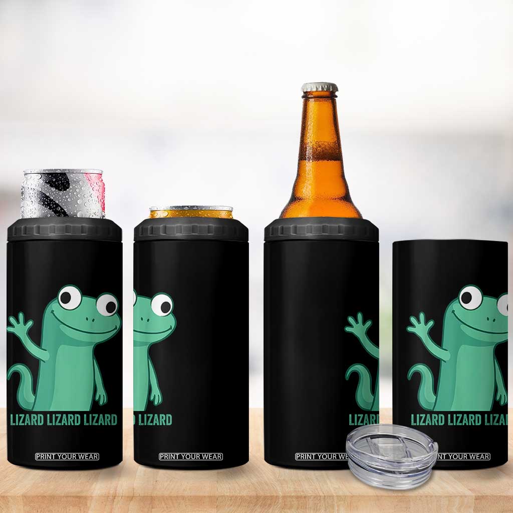 Funny Lizard Lizard Lizard 4 in 1 Can Cooler Tumbler Cute Gecko Reptile Meme TS02 Print Your Wear