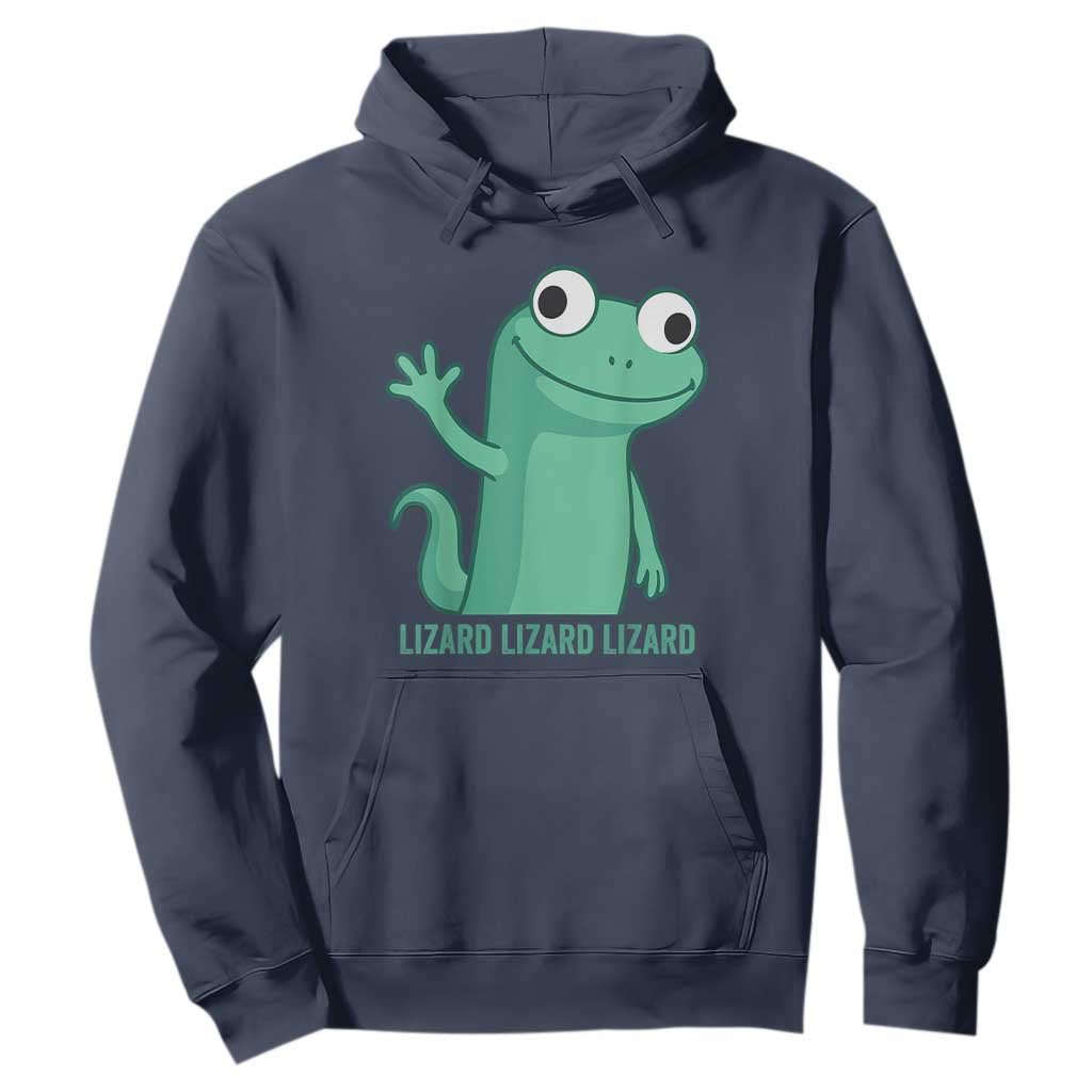 Funny Lizard Lizard Lizard Hoodie Cute Gecko Reptile Meme TS02 Navy Print Your Wear