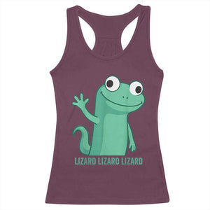 Funny Lizard Lizard Lizard Racerback Tank Top Cute Gecko Reptile Meme TS02 Maroon Print Your Wear
