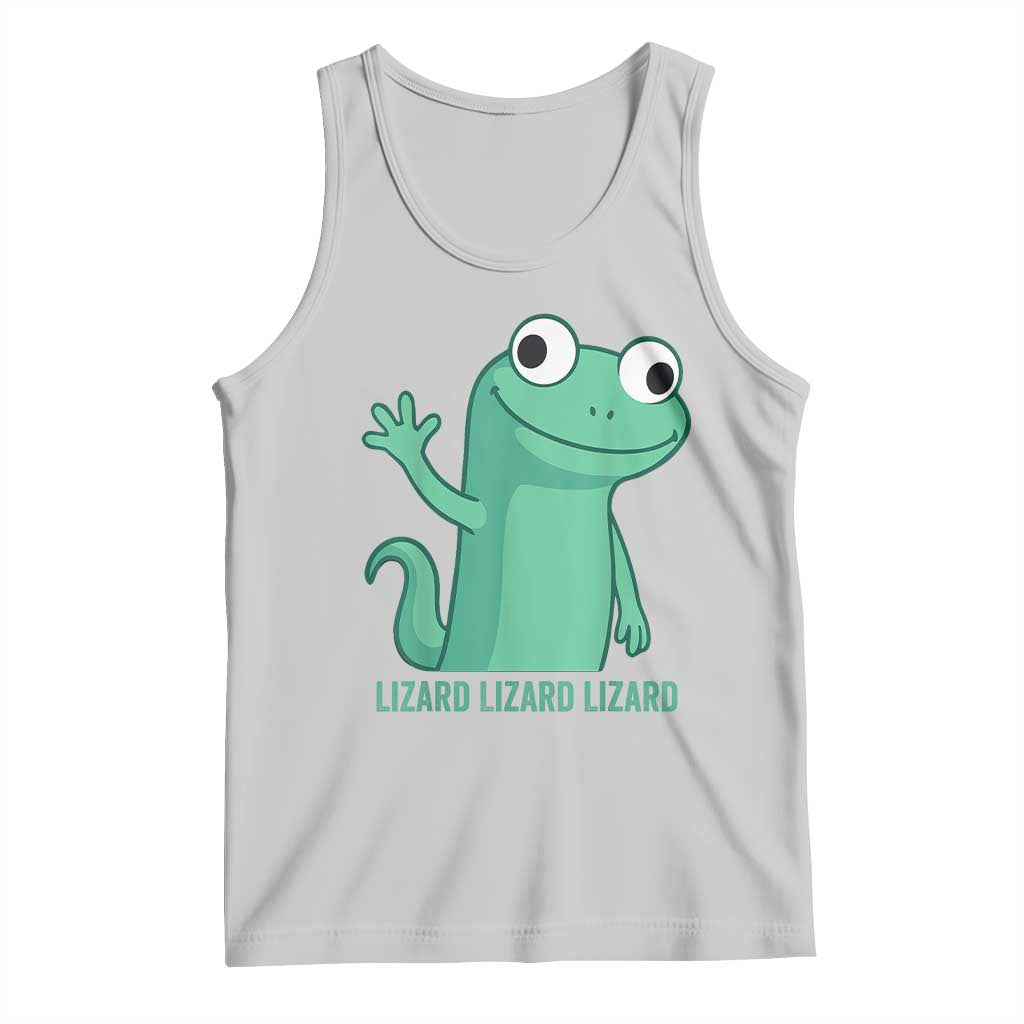 Funny Lizard Lizard Lizard Tank Top Cute Gecko Reptile Meme TS02 Ash Print Your Wear