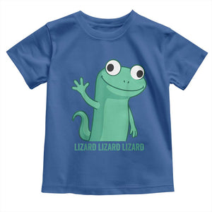 Funny Lizard Lizard Lizard Toddler T Shirt Cute Gecko Reptile Meme TS02 Royal Blue Print Your Wear