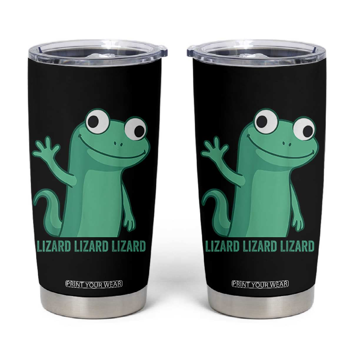 Funny Lizard Lizard Lizard Tumbler Cup Cute Gecko Reptile Meme TS02 Black Print Your Wear
