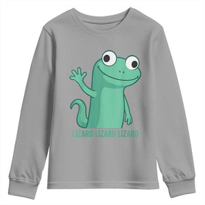 Funny Lizard Lizard Lizard Youth Sweatshirt Cute Gecko Reptile Meme TS02 Sport Gray Print Your Wear