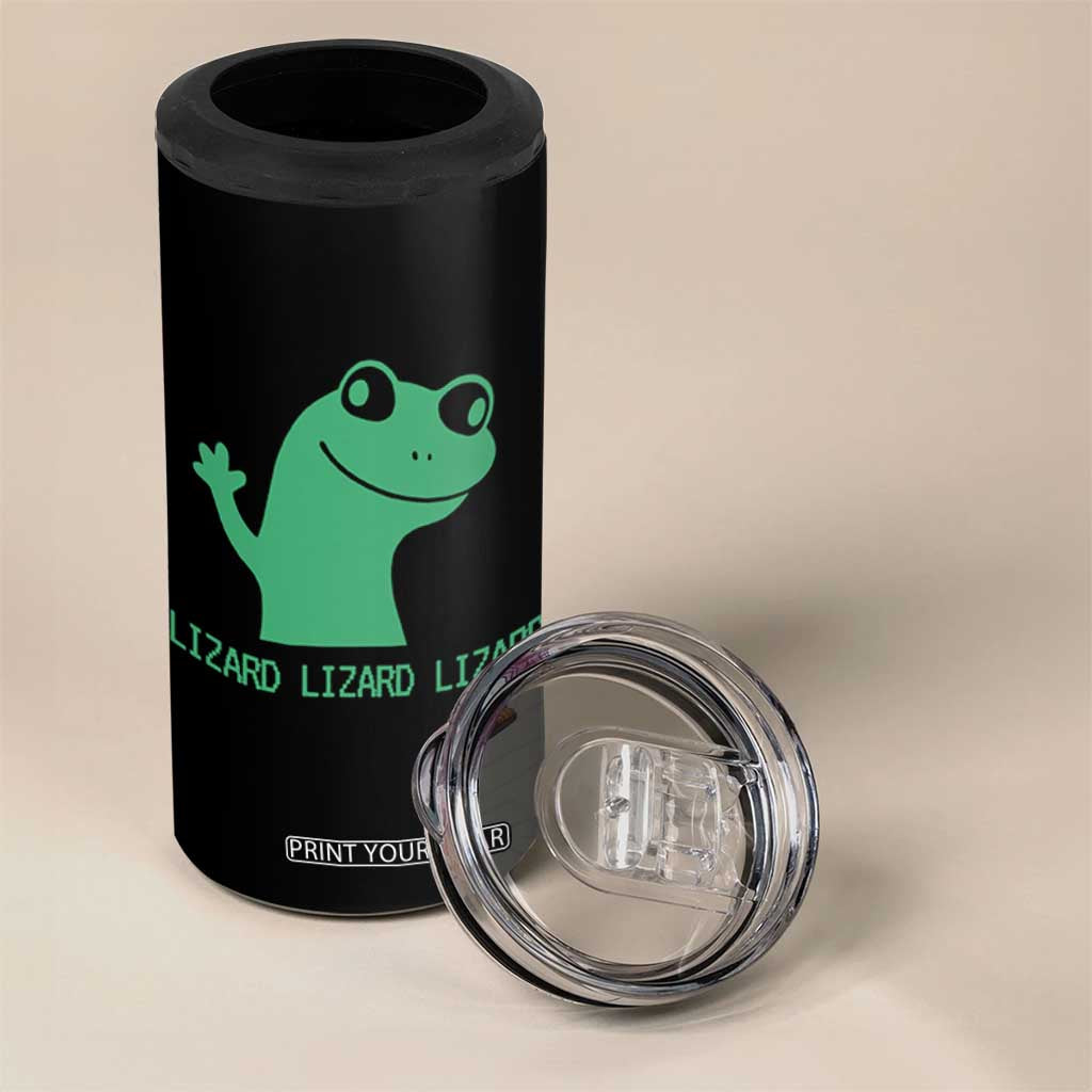 Funny Lizard Lizard Lizard 4 in 1 Can Cooler Tumbler Weirdcore Gecko Reptile Meme TS02 Print Your Wear