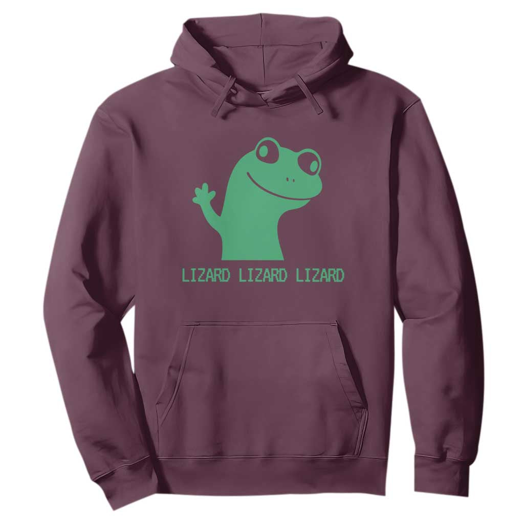 Funny Lizard Lizard Lizard Hoodie Weirdcore Gecko Reptile Meme TS02 Maroon Print Your Wear