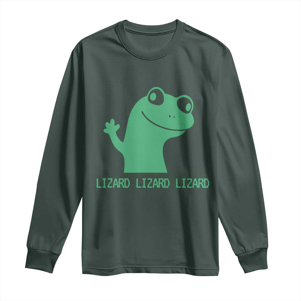 Funny Lizard Lizard Lizard Long Sleeve Shirt Weirdcore Gecko Reptile Meme TS02 Dark Forest Green Print Your Wear