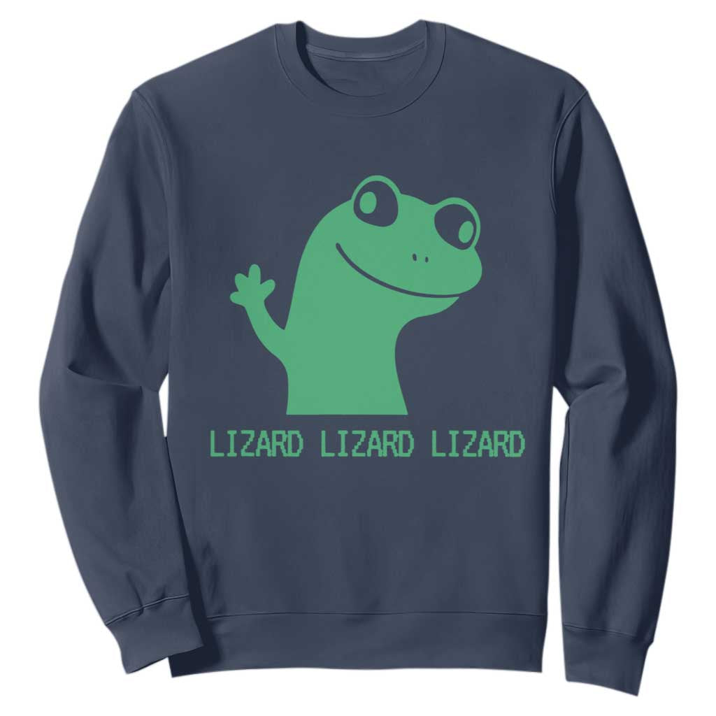 Funny Lizard Lizard Lizard Sweatshirt Weirdcore Gecko Reptile Meme TS02 Navy Print Your Wear