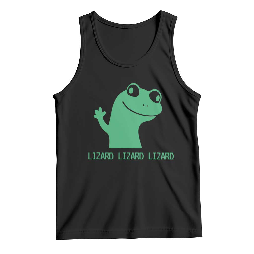 Funny Lizard Lizard Lizard Tank Top Weirdcore Gecko Reptile Meme TS02 Black Print Your Wear