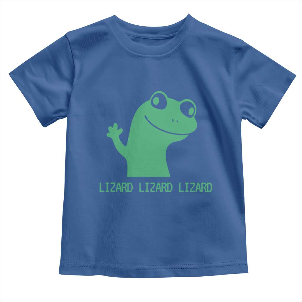 Funny Lizard Lizard Lizard Toddler T Shirt Weirdcore Gecko Reptile Meme TS02 Royal Blue Print Your Wear