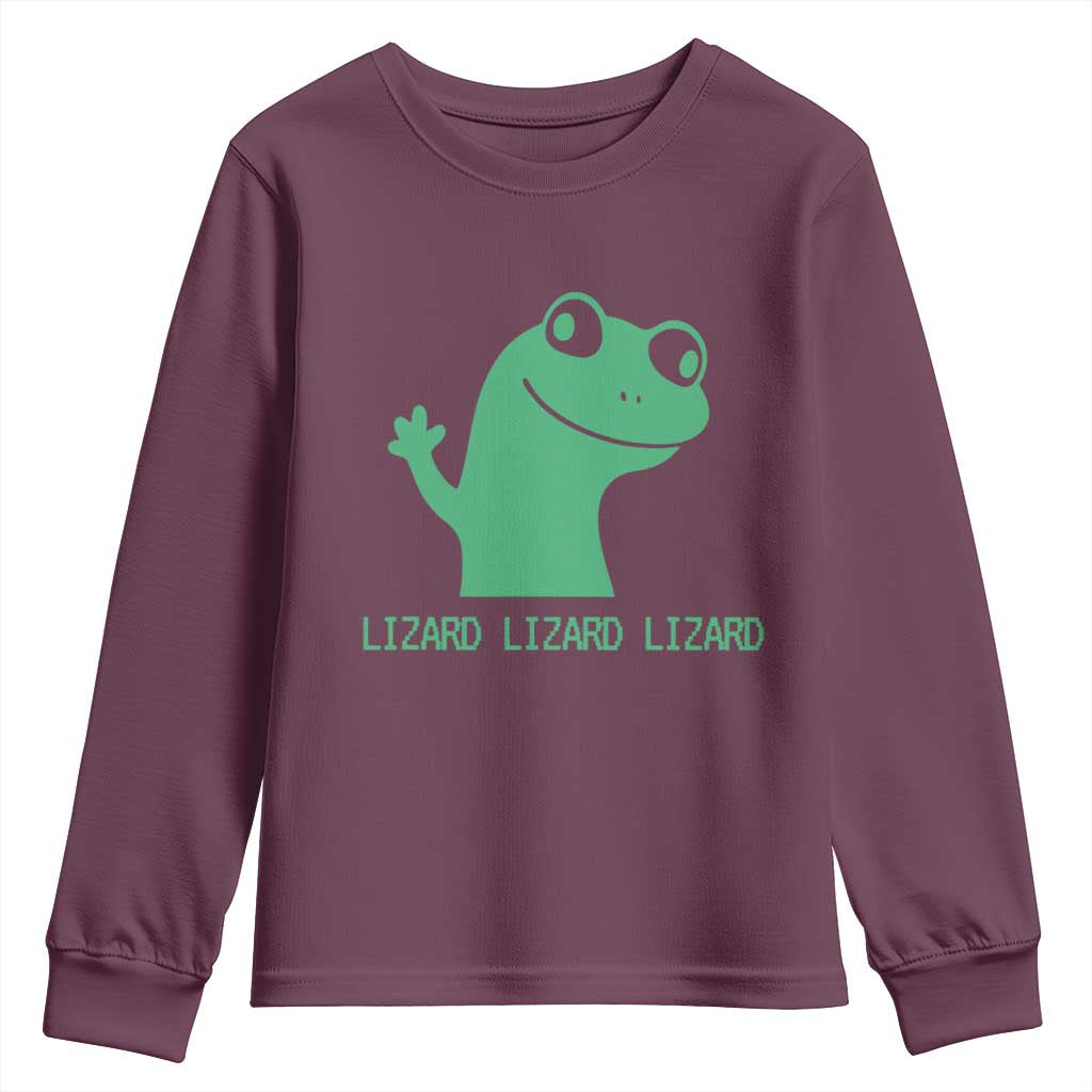 Funny Lizard Lizard Lizard Youth Sweatshirt Weirdcore Gecko Reptile Meme TS02 Maroon Print Your Wear