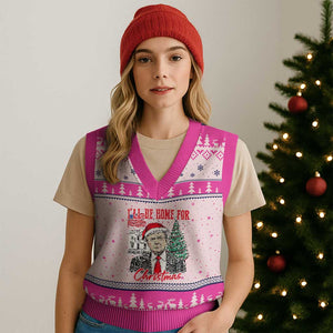 Xmas Trump V-Neck Knit Sweater Vest I'll Be Home For Xmas Retro Vintage TS02 Hot Pink Print Your Wear