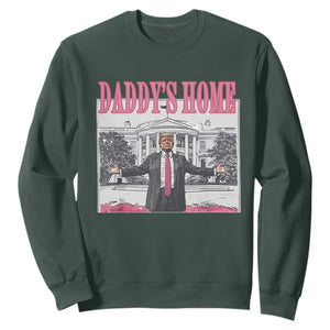 Trump Won 2024 Pink Sweatshirt Daddy's Home TS02 Dark Forest Green Print Your Wear