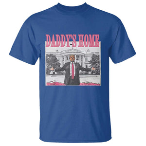 Trump Won 2024 Pink T Shirt Daddy's Home TS02 Royal Blue Print Your Wear