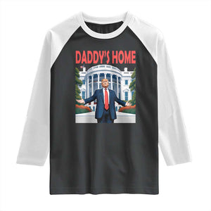 Trump Won 2024 Raglan Shirt Trump Daddys Home White House TS02 Black White Print Your Wear