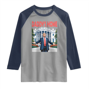 Trump Won 2024 Raglan Shirt Trump Daddys Home White House TS02 Sport Gray Navy Print Your Wear