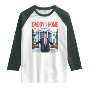 Trump Won 2024 Raglan Shirt Trump Daddys Home White House TS02 White Dark Forest Green Print Your Wear
