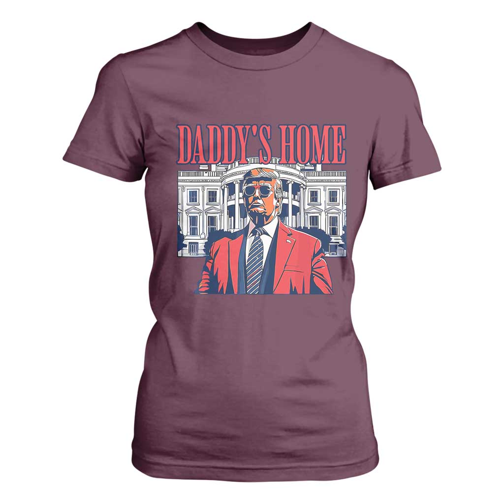 Trump Won 2024 T Shirt For Women Daddy's Home TS02 Maroon Print Your Wear