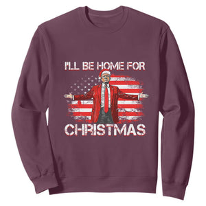Trump 2024 Sweatshirt Trump 2024 I'll Be Home For Christmas Funny Trump Xmas 2024 TS02 Maroon Print Your Wear