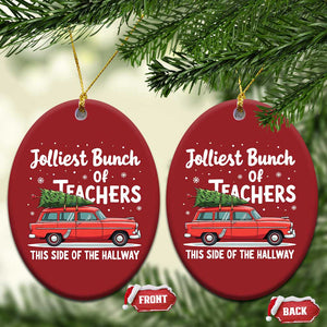 Funny Xmas Teacher Christmas Ornament Jolliest Bunch Of Teachers This Side Of The Hallway Xmas PJ Gift TS02 Oval Red Print Your Wear