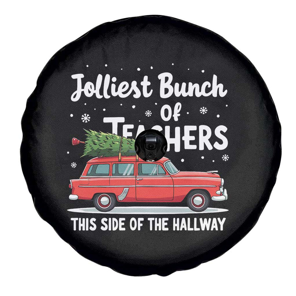 Funny Xmas Teacher Spare Tire Cover Jolliest Bunch Of Teachers This Side Of The Hallway Xmas PJ Gift TS02 Print Your Wear