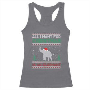 Christmas Elephant Racerback Tank Top All I Want for Xmas Is An Elephant Ugly Sweater TS02 Charcoal Print Your Wear