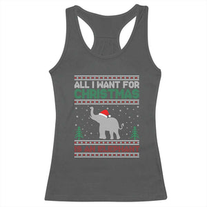Christmas Elephant Racerback Tank Top All I Want for Xmas Is An Elephant Ugly Sweater TS02 Dark Heather Print Your Wear