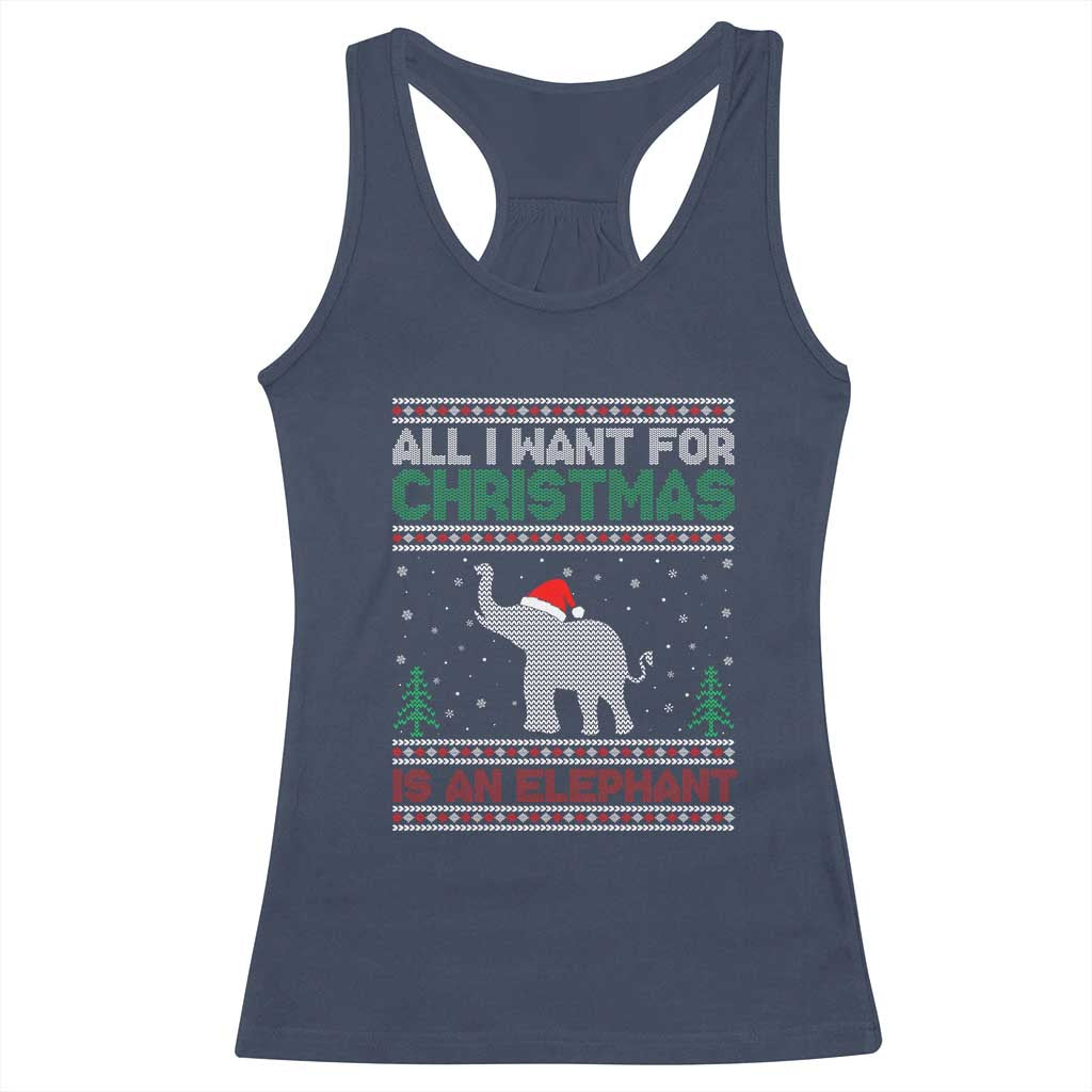 Christmas Elephant Racerback Tank Top All I Want for Xmas Is An Elephant Ugly Sweater TS02 Navy Print Your Wear