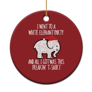 Funny White Elephant Xmas Christmas Ornament I Went To A White Party And Got This Gift Exchange TS02 Print Your Wear