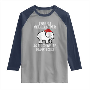Funny White Elephant Christmas Raglan Shirt I Went To A White Party And Got This Gift Exchange TS02 Sport Gray Navy Print Your Wear