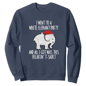 Funny White Elephant Christmas Sweatshirt I Went To A White Party And Got This Gift Exchange TS02 Navy Print Your Wear
