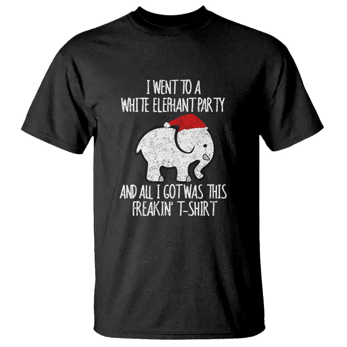 Funny White Elephant Christmas T Shirt I Went To A White Party And Got This Gift Exchange TS02 Black Print Your Wear