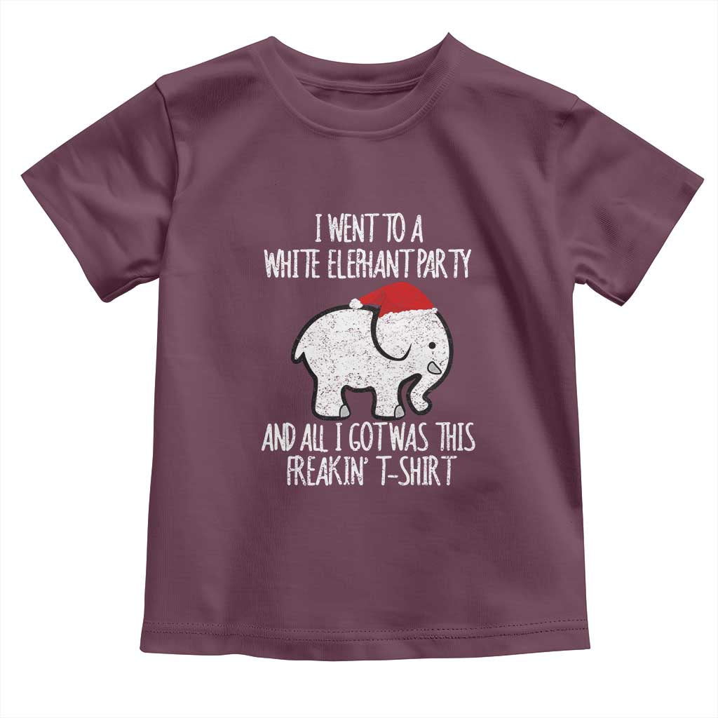 Funny White Elephant Christmas Toddler T Shirt I Went To A White Party And Got This Gift Exchange TS02 Maroon Print Your Wear