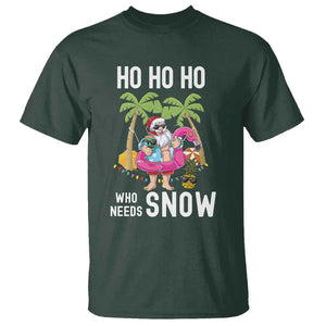 Tropical Beachy Christmas T Shirt Ho Ho Ho Who Needs Snow Santa Xmas In Hawaii Palm Tree TS02 Dark Forest Green Print Your Wear