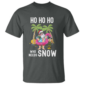 Tropical Beachy Christmas T Shirt Ho Ho Ho Who Needs Snow Santa Xmas In Hawaii Palm Tree TS02 Dark Heather Print Your Wear