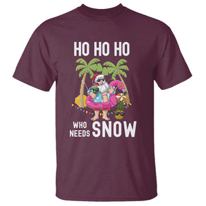 Tropical Beachy Christmas T Shirt Ho Ho Ho Who Needs Snow Santa Xmas In Hawaii Palm Tree TS02 Maroon Print Your Wear