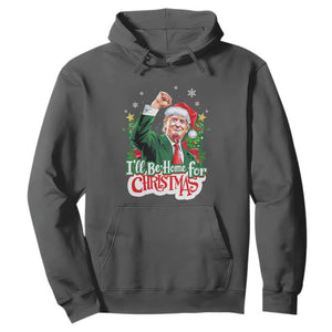 Funny Trump Santa 2024 Christmas Hoodie I'll Be Home For Xmas TS02 Dark Heather Print Your Wear