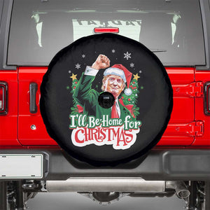 Funny Trump Santa 2024 Christmas Spare Tire Cover I'll Be Home For Xmas TS02 Black Print Your Wear