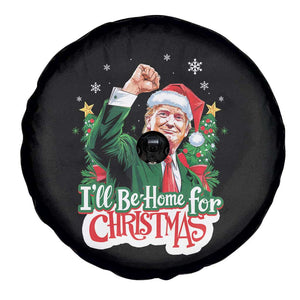 Funny Trump Santa 2024 Christmas Spare Tire Cover I'll Be Home For Xmas TS02 Print Your Wear