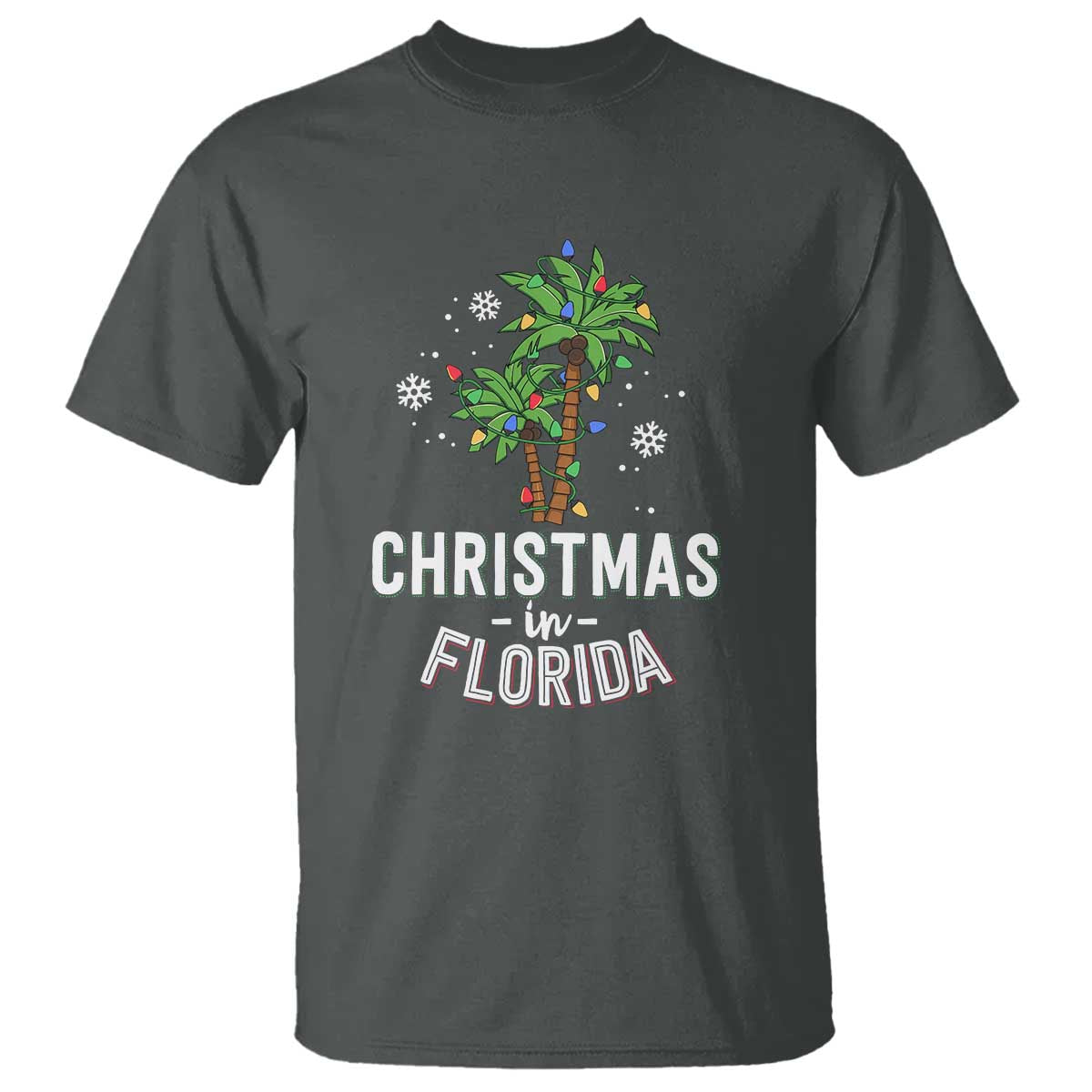 Christmas In Florida T Shirt Deck The Palm Trees Xmas Matching Family Vacation TS02 Dark Heather Print Your Wear