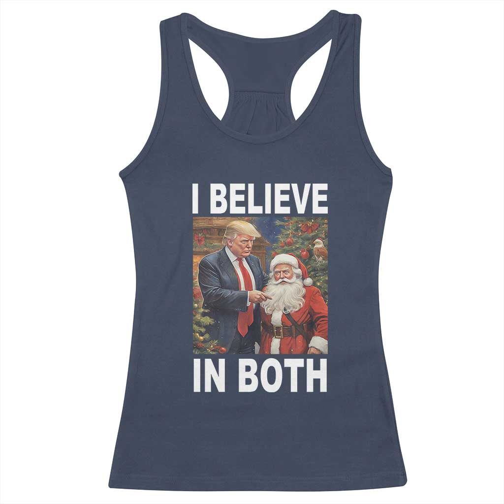 Funny Christmas Trump And Santa Racerback Tank Top I Believe In Both TS02 Navy Print Your Wear