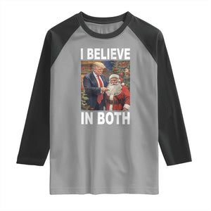 Funny Christmas Trump And Santa Raglan Shirt I Believe In Both TS02 Sport Gray Black Print Your Wear